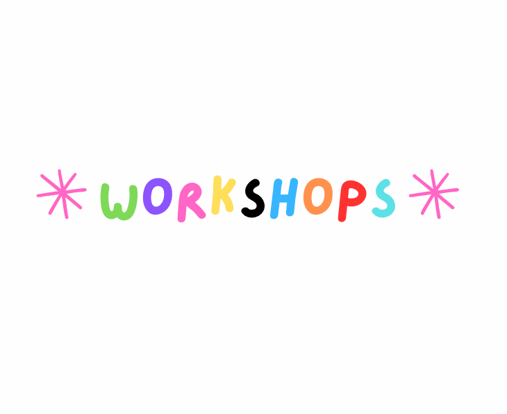 Workshops